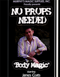 (image for) No Props Needed (Body Magic) by James Coats video DOWNLOAD