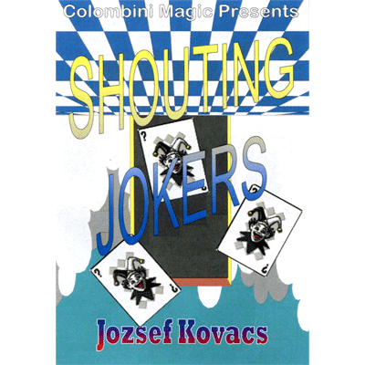 (image for) Shouting Jokers by Wild-Colombini Magic - Trick - Click Image to Close